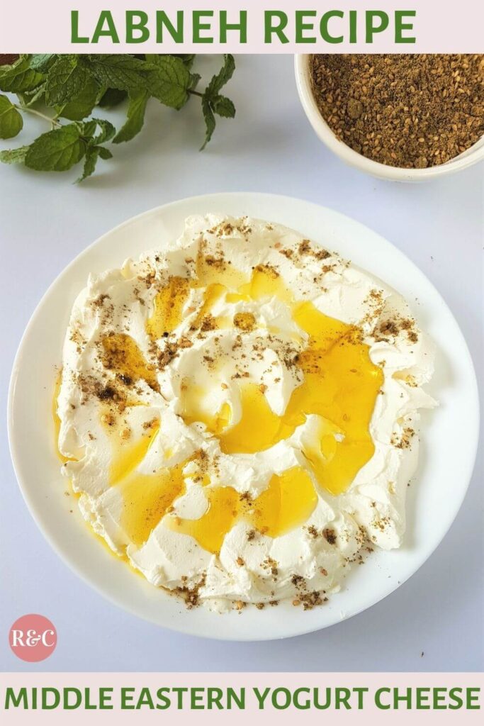 Labneh plated with olive oil and Zaatar. Text overlay: Labneh recipe, middle eastern yogurt cheese.